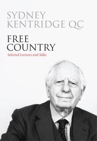 free country 1st edition sydney kentridge 1849464677, 9781849464673