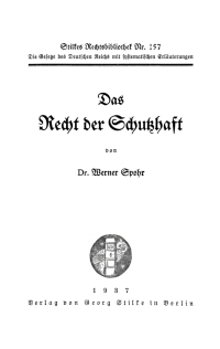 das recht der schutzhaft 1st edition werner spohr 3112602439, 9783112602430
