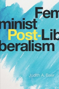 feminist post liberalism 1st edition judith a. baer 1439917280, 9781439917282