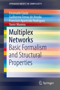 multiplex networks 1st edition emanuele cozzo, guilherme ferraz de arruda, francisco aparecido rodrigues,
