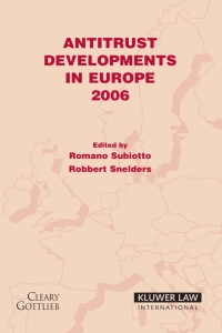 antitrust developments in europe 1st edition romano subiotto, robbert snelders 904112652x, 9789041126528