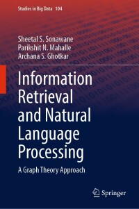 information retrieval and natural language processing 1st edition sheetal s. sonawane, parikshit n. mahalle,