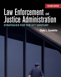 enforcement and justice administrators strategies for the 21st century 2nd edition clyde l. cronkhite