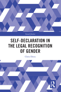 self declaration in the legal recognition of gender 1st edition chris dietz 0367255162, 9780367255169