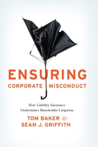 ensuring corporate misconduct 1st edition tom baker, sean j. griffith 0226035158, 9780226035154