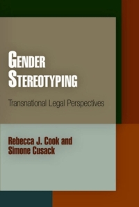 gender stereotyping 1st edition rebecca j. cook, simone cusack 0812221621, 9780812221626