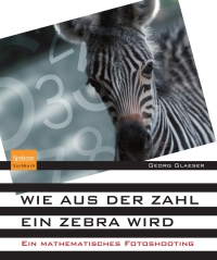 wie aus der zahl ein zebra wird 1st edition georg glaeser 3827425026, 9783827425027