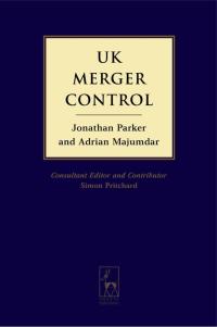 uk merger control 1st edition jonathan parker, adrian majumdar 1849460159, 9781849460156