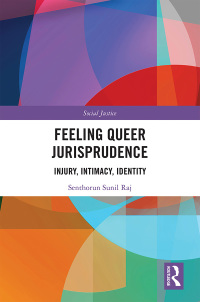 feeling queer jurisprudence 1st edition senthorun sunil raj 0815356501, 9780815356509