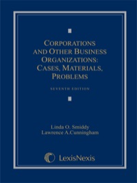 corporations and other business organizations cases materials problems 7th edition smiddy, linda o.,