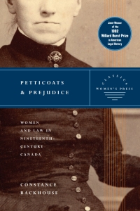 petticoats and prejudice womens press classics 1st edition constance backhouse 0889615225, 9780889615229