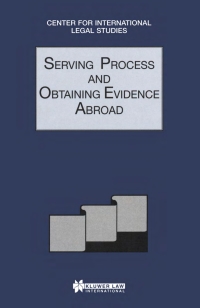 serving process and obtaining evidence abroad 1st edition dennis campbell 9041197109, 9789041197108