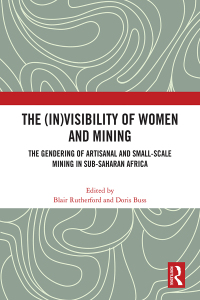 the visibility of women and mining 1st edition blair rutherford and doris buss 1032157046, 9781032157047