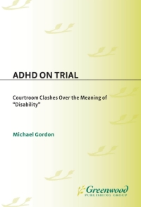 adhd on trial 1st edition michael gordon