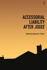 accessorial liability after jogee 1st edition beatrice krebs 1509953523, 9781509953523