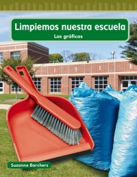 limpiemos nuestra escuela 1st edition suzanne i. barchers 143332752x, 9781433327520