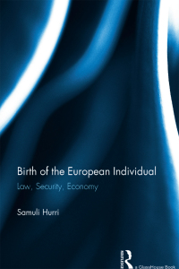birth of the european individual 1st edition samuli hurri 1138377538, 9781138377530