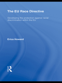 the eu race directive 1st edition erica howard 0415543738, 9780415543736