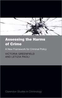 assessing the harms of crime 1st edition victoria a. greenfield, letizia paoli 0198758170, 9780198758174