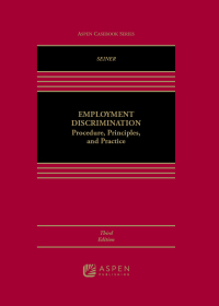 employment discrimination 3rd edition joseph a. seiner 1543857825, 9781543857825