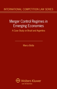merger control regimes in emerging economies 1st edition marco botta 9041134026, 9789041134028