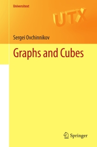 graphs and cubes 1st edition sergei ovchinnikov 1461407966, 9781461407966