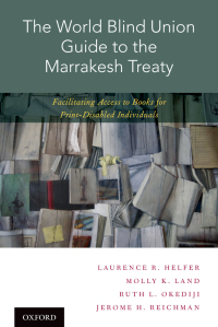 the world blind union guide to the marrakesh treaty 1st edition laurence r. helfer, molly k. land, ruth l.