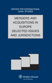 mergers and acquisitions in europe selected issues and jurisdictions 1st edition dennis campbell 9041136533,