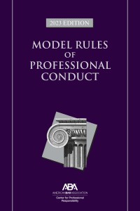 model rules of professional conduct 2023 edition 1st edition american bar association center for professional
