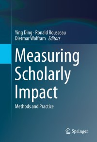 measuring scholarly impact 1st edition ying ding 3319103768, 9783319103761