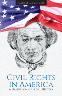 civil rights in america 1st edition daniel mclinden 1627343261, 9781627343268