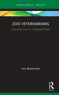 zoo veterinarians 1st edition irus braverman 0367403846, 9780367403843