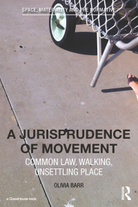 a jurisprudence of movement 1st edition olivia barr 113885039x, 9781138850392