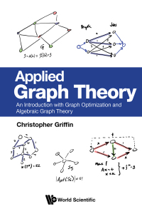 applied graph theory 1st edition christopher griffin 9811273103, 9789811273100