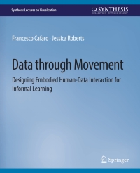 data through movement 1st edition francesco cafaro, jessica roberts 3031003543, 9783031003547