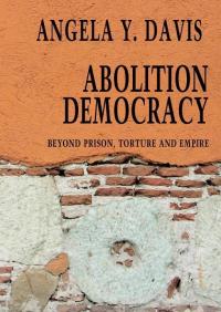 abolition democracy 1st edition angela y. davis 1583226958, 9781583226957