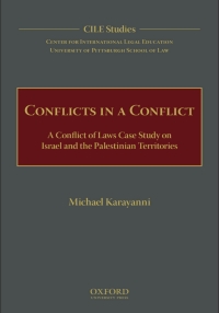conflicts in a conflict 1st edition michael karayanni, center for international legal education 0199873712,