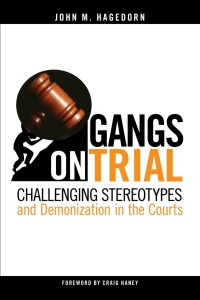 gangs on trial 1st edition john m. hagedorn, j.c. barnes 1439922314, 9781439922316