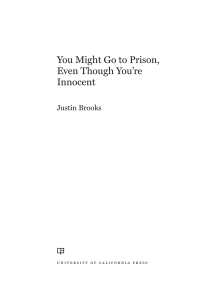 you might go to prison even though youre innocent 1st edition justin brooks 0520386833, 9780520386839
