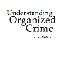understanding organized crime 2nd edition stephen l. mallory 1449622577, 9781449622572