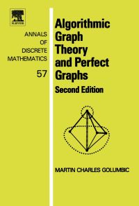 algorithmic graph theory and perfect graphs 2nd edition golumbic, martin charles 0444515305, 9780444515308