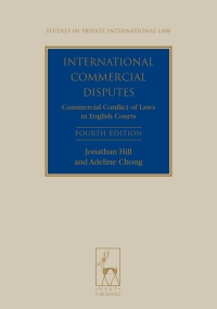 international commercial disputes 4th edition jonathan hill, adeline chong 1841138517, 9781841138510
