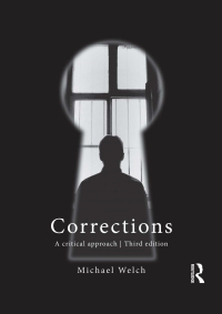 corrections 3rd edition michael welch 0415782082, 9780415782081