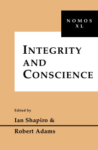 integrity and conscience 1st edition ian shapiro 0814780970, 9780814780978