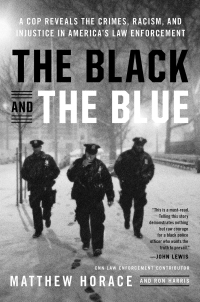 the black and the blue 1st edition matthew horace, ron harris 0316440094, 9780316440097