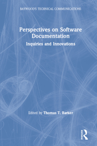 perspectives on software documentation 1st edition thomas t barker 0895030683, 9780895030689