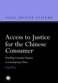 access to justice for the chinese consumer 1st edition ling zhou 1509931058, 9781509931057