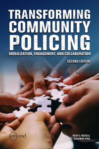 transforming community policing mobilization engagement and collaboration 2nd edition hugh c russell,