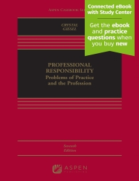 professional responsibility 7th edition nathan m. crystal 154381073x, 9781543810738