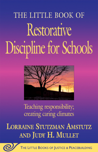 the little book of restorative discipline for schools 1st edition lorraine stutzman amstutz 1561485063,